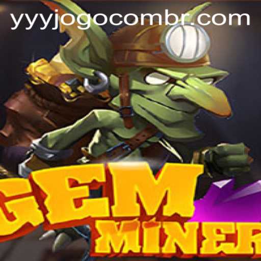 Exploring the Adventure of GemMiner: Strategies and Current Trends