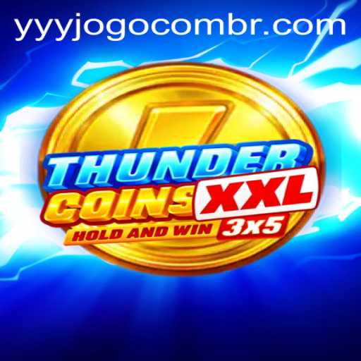 Discover ThunderCoinsXxl: Unveiling a Revolutionary Game Experience